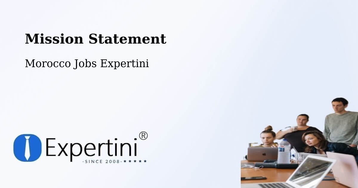 Corporate Mission – Marrakech - Morocco Jobs Expertini