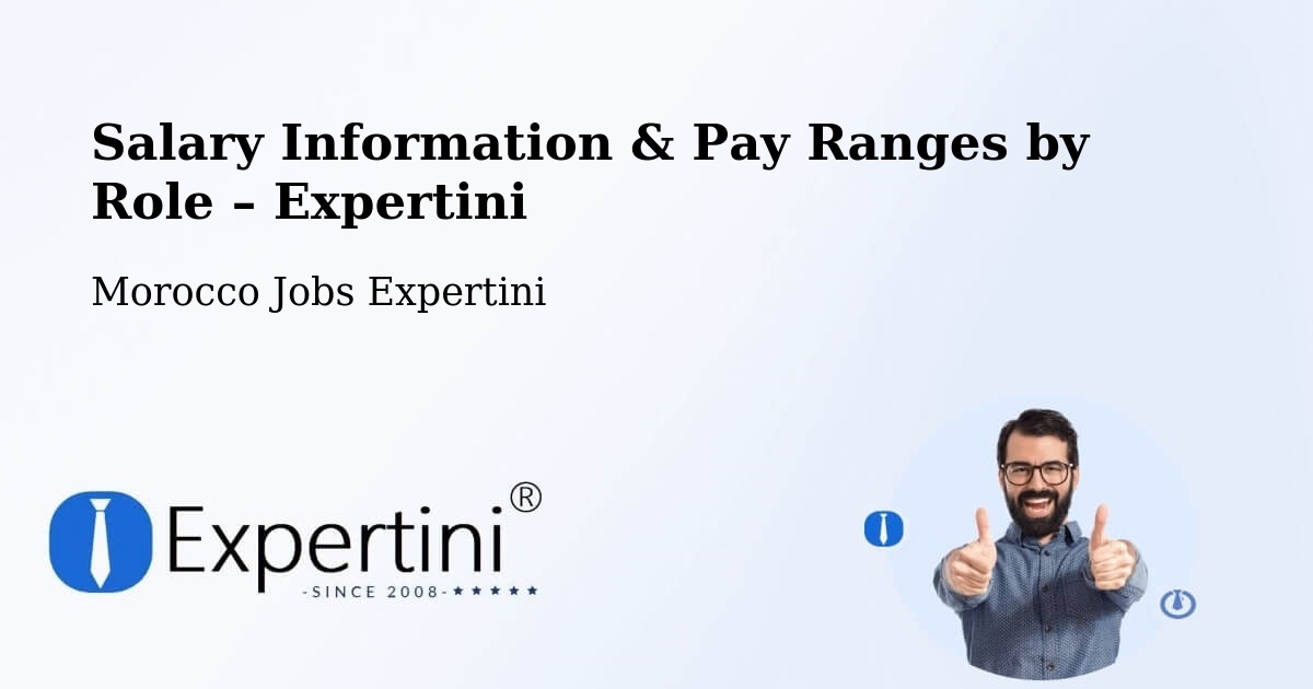 Salary Information & Pay Ranges – Marrakech - Marrakech, Morocco Jobs Expertini